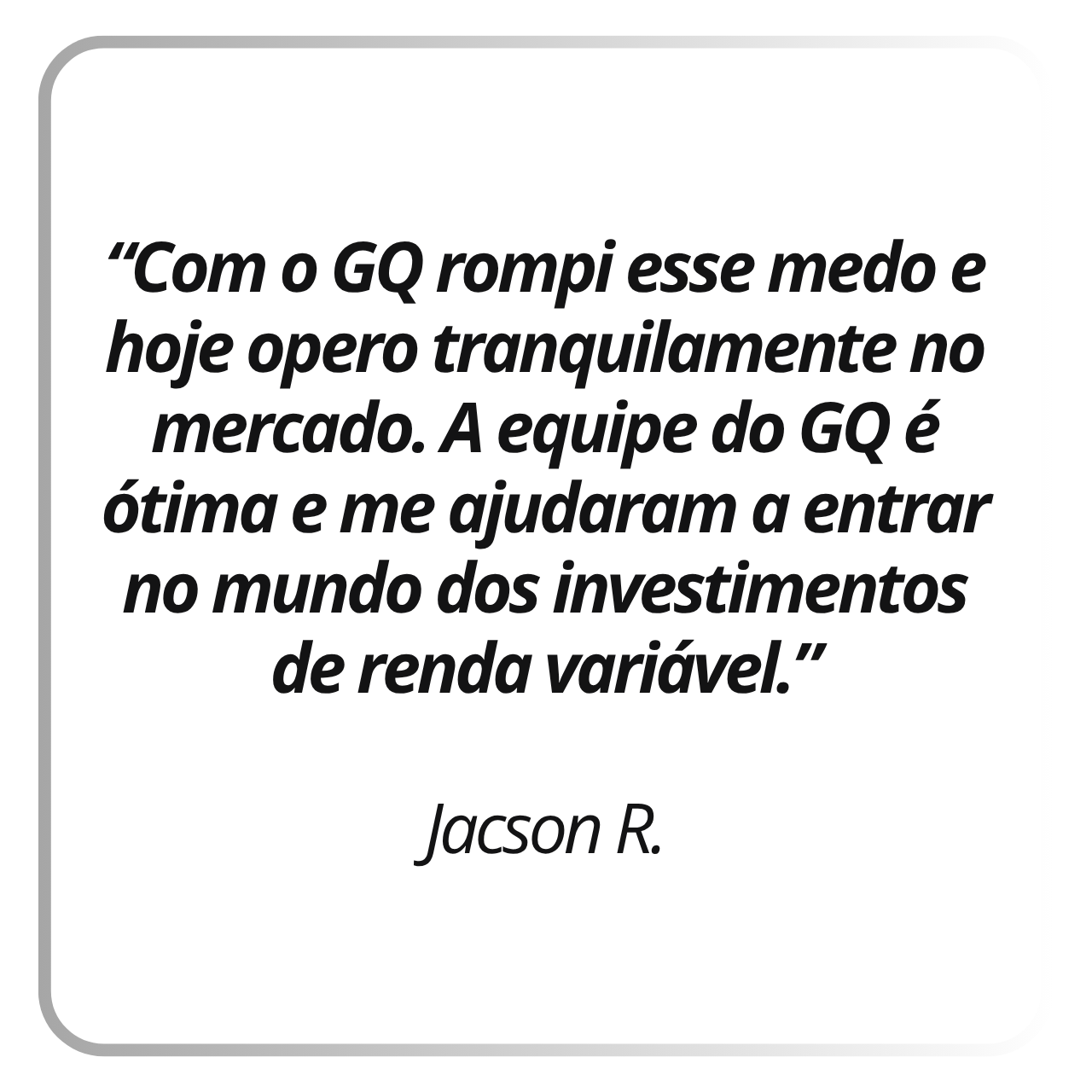 Depoimento real de assinante Gamma Quant: Jacson R.