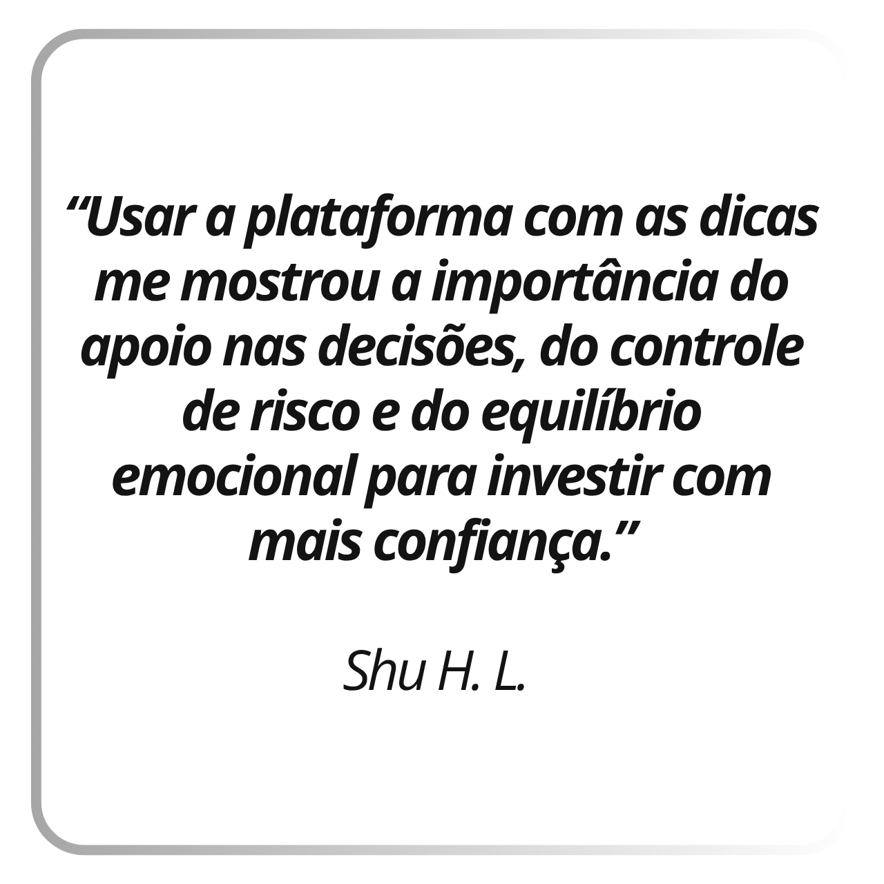 Depoimento real de assinante Gamma Quant: Shu H. L.